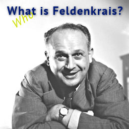 What is  FELDENKRAIS®?